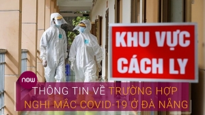 Vì sao Covid -19 bùng phát tại Đà Nẵng tháng 7/2020 ?