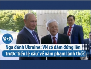 Việt Nam bối rối giữa cơn lốc chiến tranh Nga-Ukraine