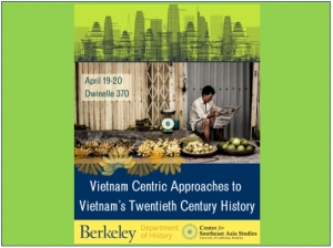 Lấy Việt Nam làm trung tâm, nhìn từ hội thảo tại Đại học Berkeley