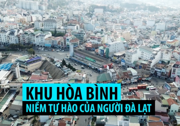 Kỷ niệm Đồng Tâm, buôn bán ma túy, qui hoạch Đà Lạt